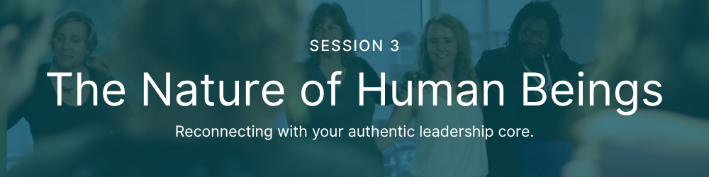 Session 3: The Nature of Human Beings